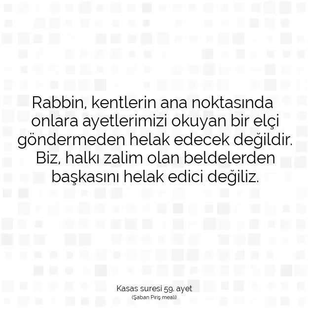 Ayetbul | Kuran Mealleri | Quran | Kasas suresi 59. ayet