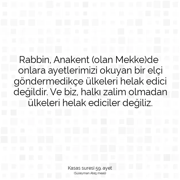 Ayetbul | Kuran Mealleri | Quran | Kasas suresi 59. ayet