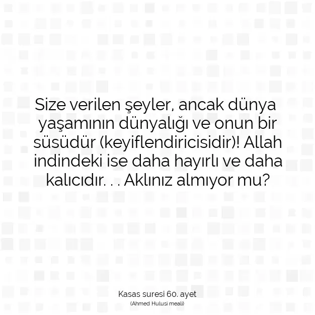 Ayetbul | Kuran Mealleri | Quran | Kasas suresi 60. ayet