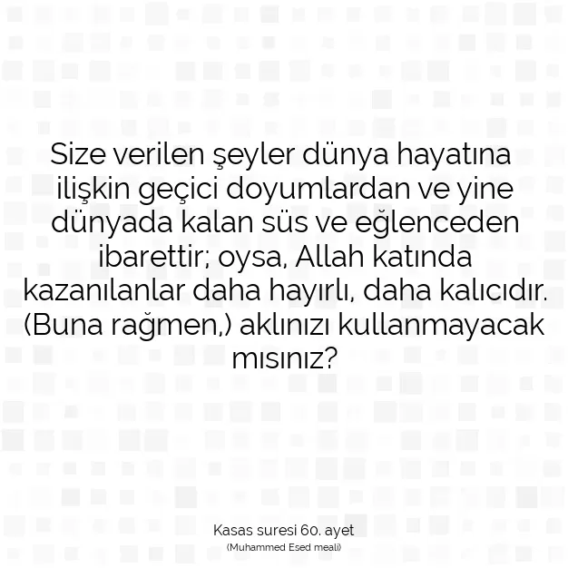 Ayetbul | Kuran Mealleri | Quran | Kasas suresi 60. ayet