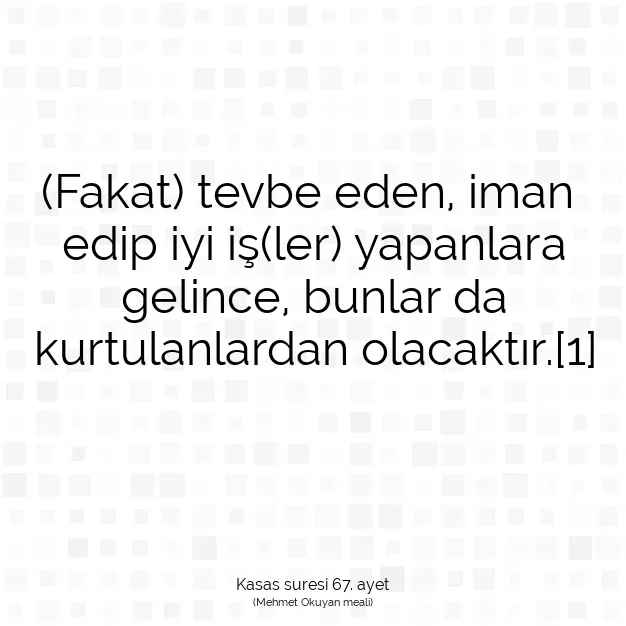 Ayetbul | Kuran Mealleri | Quran | Kasas suresi 67. ayet