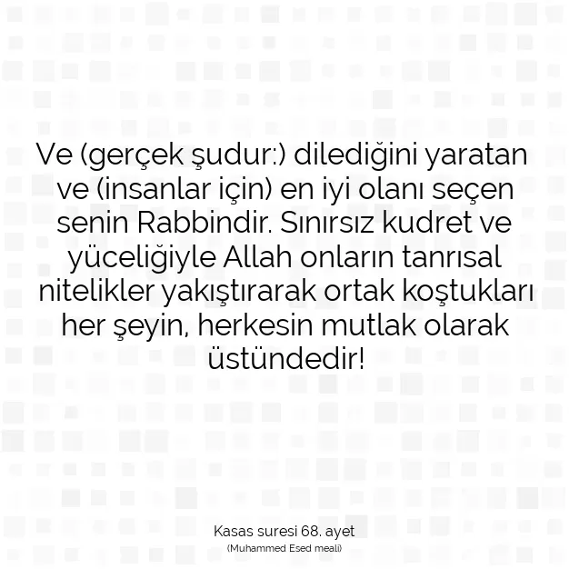 Ayetbul | Kuran Mealleri | Quran | Kasas suresi 68. ayet