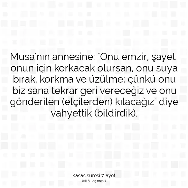 Ayetbul | Kuran Mealleri | Quran | Kasas suresi 7. ayet