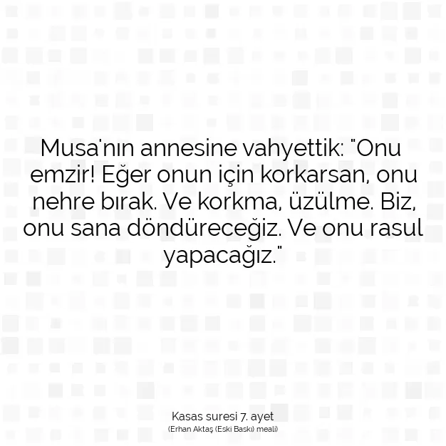 Ayetbul | Kuran Mealleri | Quran | Kasas suresi 7. ayet