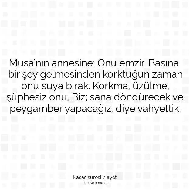 Ayetbul | Kuran Mealleri | Quran | Kasas suresi 7. ayet