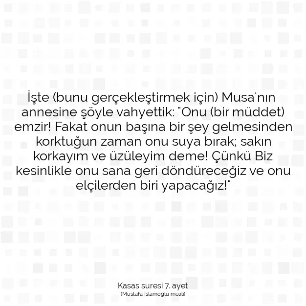 Ayetbul | Kuran Mealleri | Quran | Kasas suresi 7. ayet