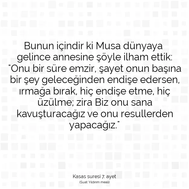 Ayetbul | Kuran Mealleri | Quran | Kasas suresi 7. ayet