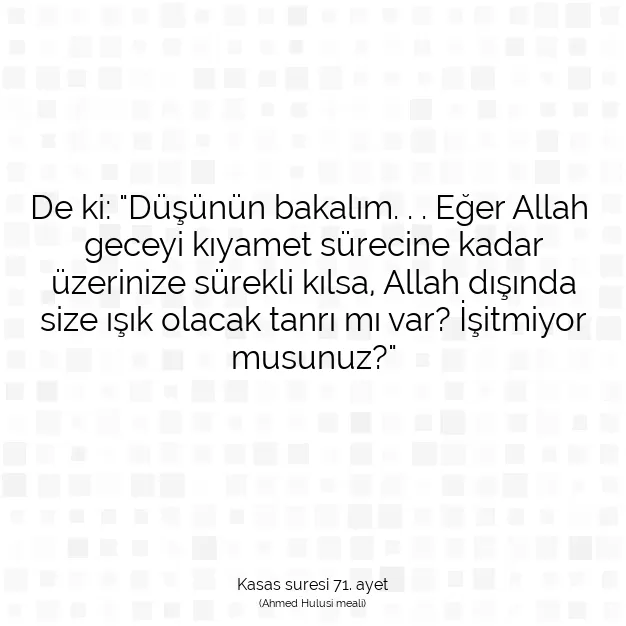 Ayetbul | Kuran Mealleri | Quran | Kasas suresi 71. ayet