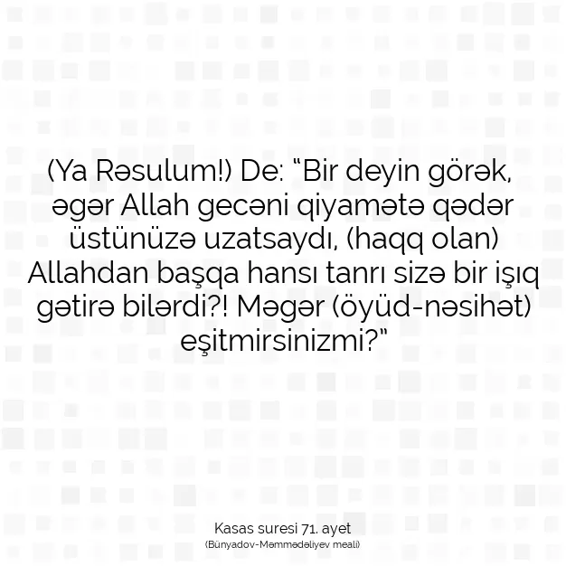 Ayetbul | Kuran Mealleri | Quran | Kasas suresi 71. ayet