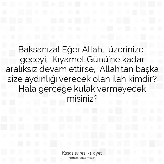 Ayetbul | Kuran Mealleri | Quran | Kasas suresi 71. ayet