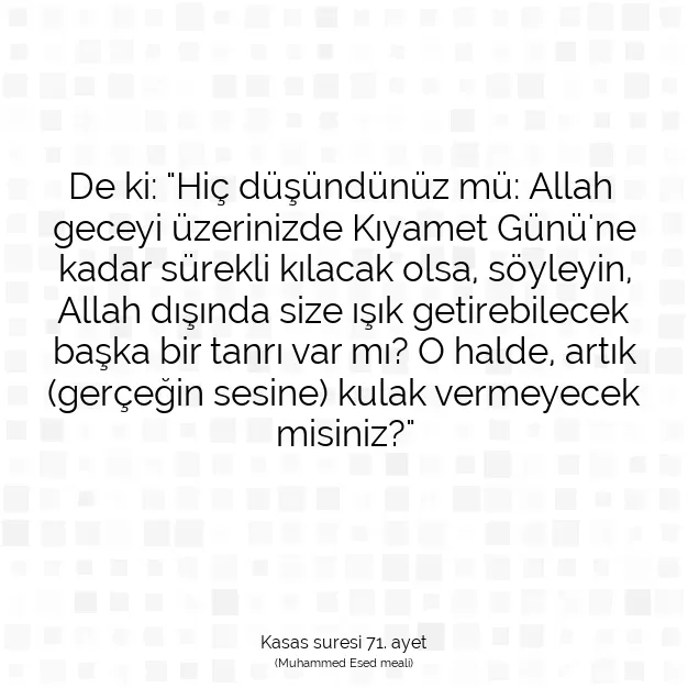 Ayetbul | Kuran Mealleri | Quran | Kasas suresi 71. ayet