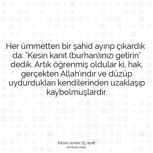 Ayetbul | Kuran Mealleri | Quran | Kasas suresi 75. ayet