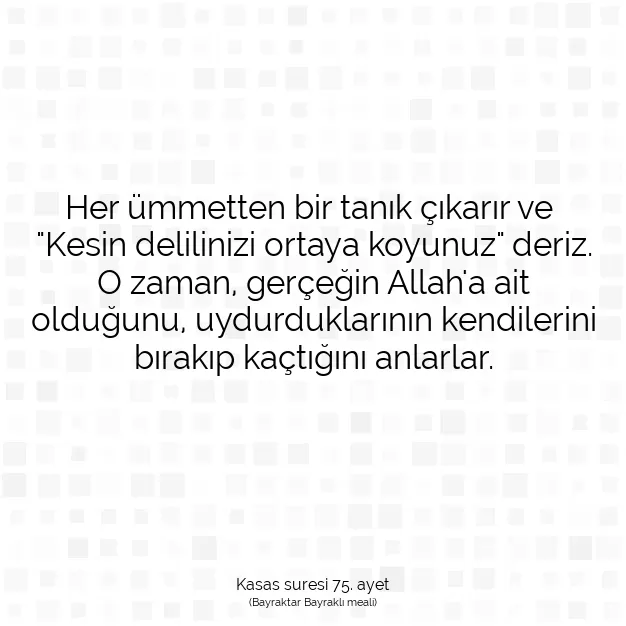 Ayetbul | Kuran Mealleri | Quran | Kasas suresi 75. ayet