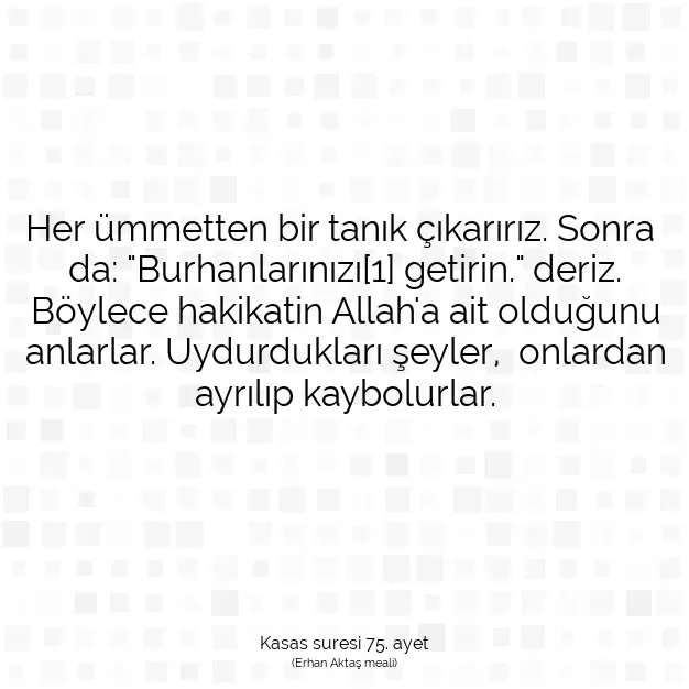 Ayetbul | Kuran Mealleri | Quran | Kasas suresi 75. ayet