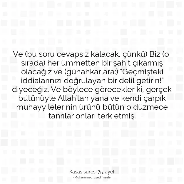 Ayetbul | Kuran Mealleri | Quran | Kasas suresi 75. ayet