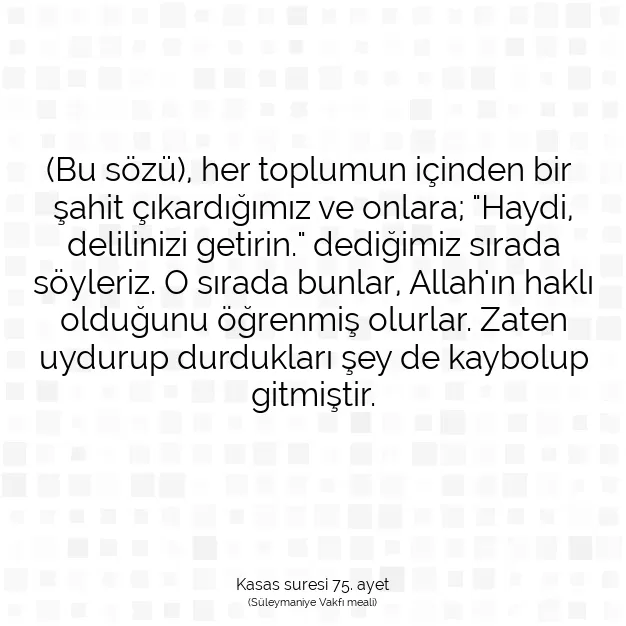 Ayetbul | Kuran Mealleri | Quran | Kasas suresi 75. ayet