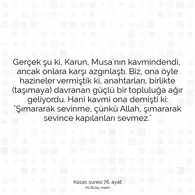 Ayetbul | Kuran Mealleri | Quran | Kasas suresi 76. ayet