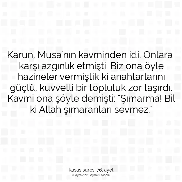 Ayetbul | Kuran Mealleri | Quran | Kasas suresi 76. ayet