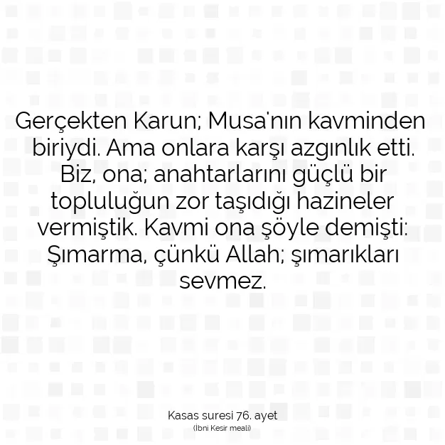 Ayetbul | Kuran Mealleri | Quran | Kasas suresi 76. ayet