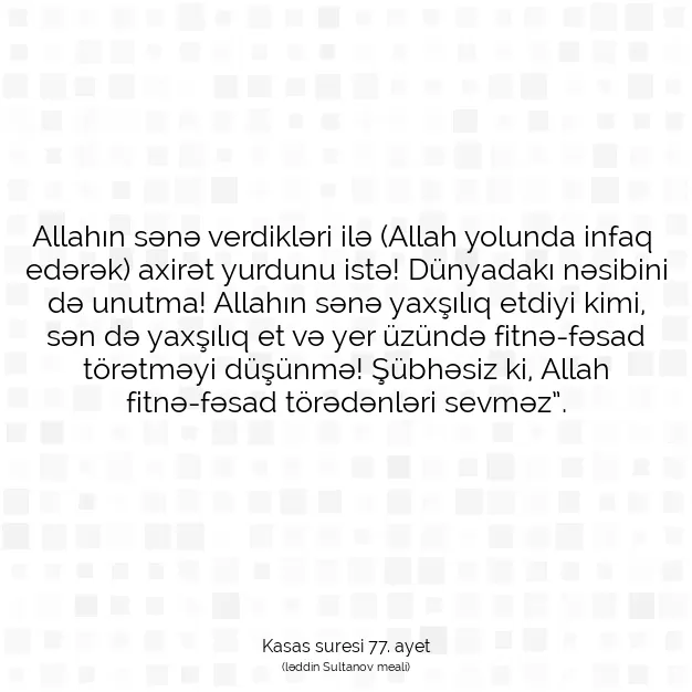 Ayetbul | Kuran Mealleri | Quran | Kasas suresi 77. ayet