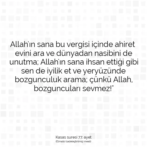 Ayetbul | Kuran Mealleri | Quran | Kasas suresi 77. ayet