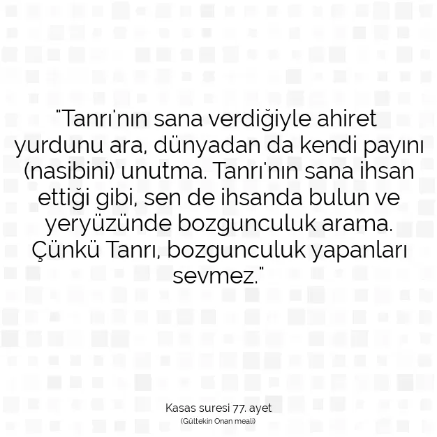 Ayetbul | Kuran Mealleri | Quran | Kasas suresi 77. ayet