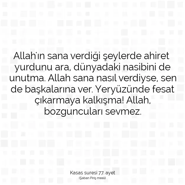 Ayetbul | Kuran Mealleri | Quran | Kasas suresi 77. ayet