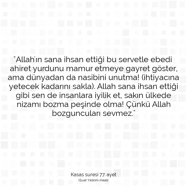 Ayetbul | Kuran Mealleri | Quran | Kasas suresi 77. ayet