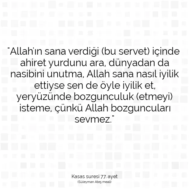 Ayetbul | Kuran Mealleri | Quran | Kasas suresi 77. ayet