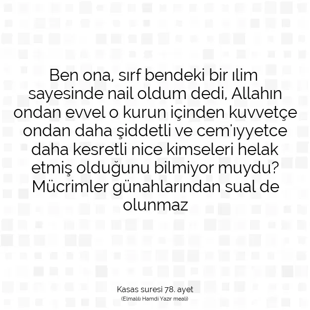 Ayetbul | Kuran Mealleri | Quran | Kasas suresi 78. ayet