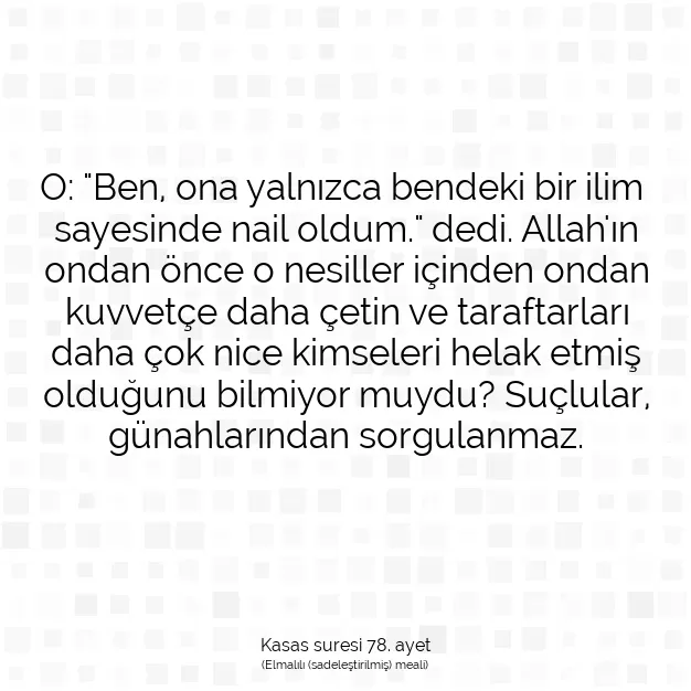 Ayetbul | Kuran Mealleri | Quran | Kasas suresi 78. ayet