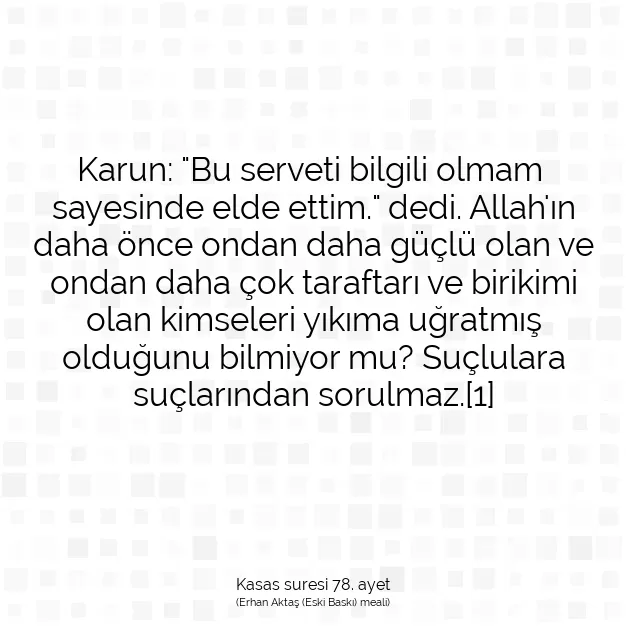 Ayetbul | Kuran Mealleri | Quran | Kasas suresi 78. ayet