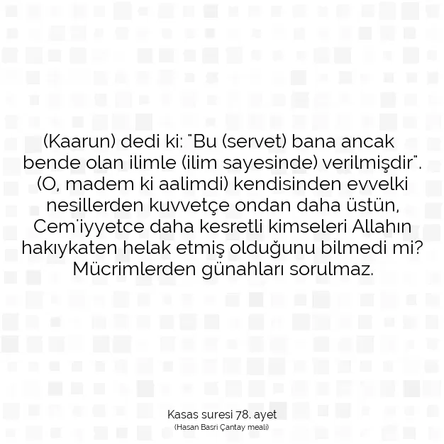 Ayetbul | Kuran Mealleri | Quran | Kasas suresi 78. ayet