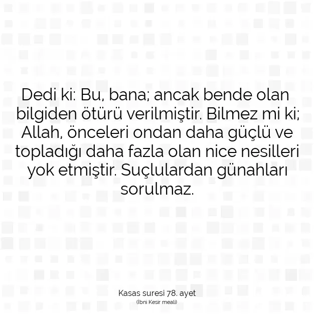 Ayetbul | Kuran Mealleri | Quran | Kasas suresi 78. ayet