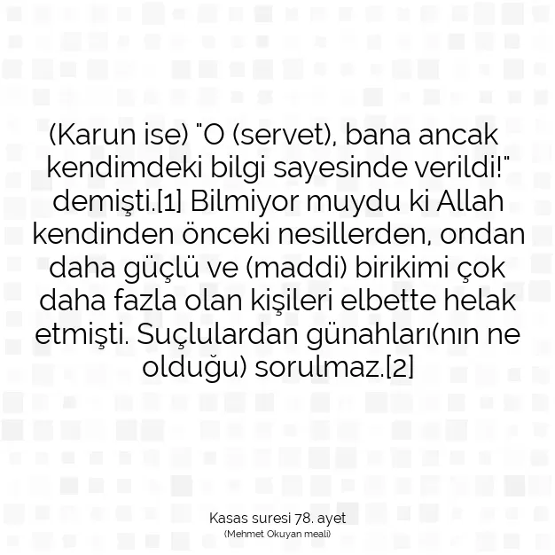 Ayetbul | Kuran Mealleri | Quran | Kasas suresi 78. ayet