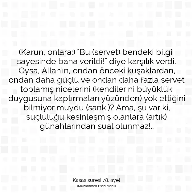 Ayetbul | Kuran Mealleri | Quran | Kasas suresi 78. ayet