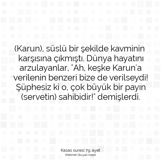 Ayetbul | Kuran Mealleri | Quran | Kasas suresi 79. ayet