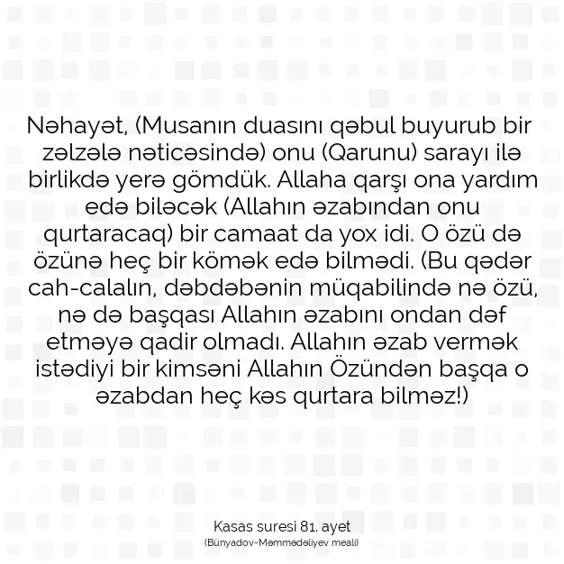 Ayetbul | Kuran Mealleri | Quran | Kasas suresi 81. ayet