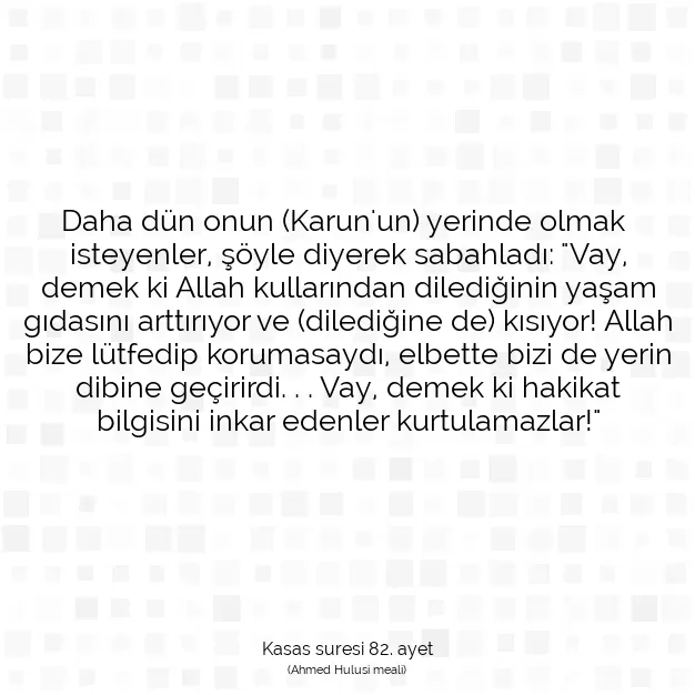 Ayetbul | Kuran Mealleri | Quran | Kasas suresi 82. ayet