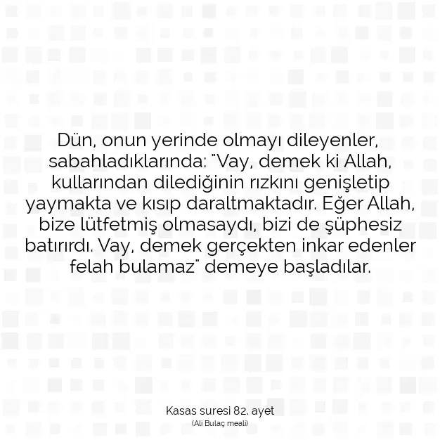 Ayetbul | Kuran Mealleri | Quran | Kasas suresi 82. ayet