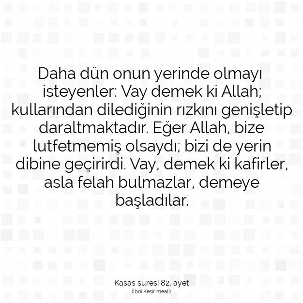 Ayetbul | Kuran Mealleri | Quran | Kasas suresi 82. ayet