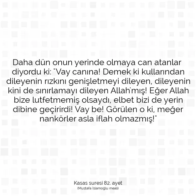 Ayetbul | Kuran Mealleri | Quran | Kasas suresi 82. ayet