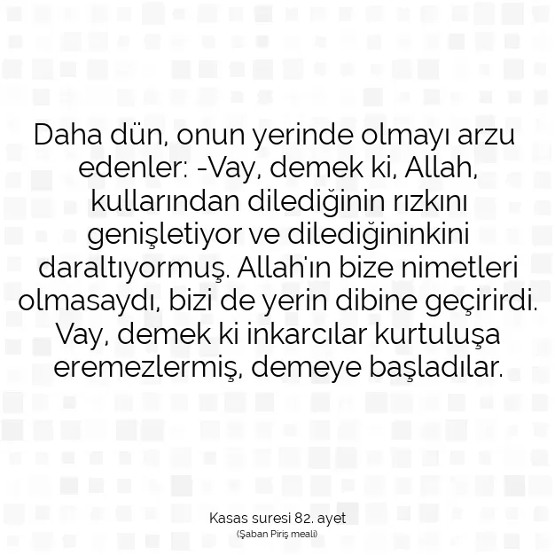 Ayetbul | Kuran Mealleri | Quran | Kasas suresi 82. ayet