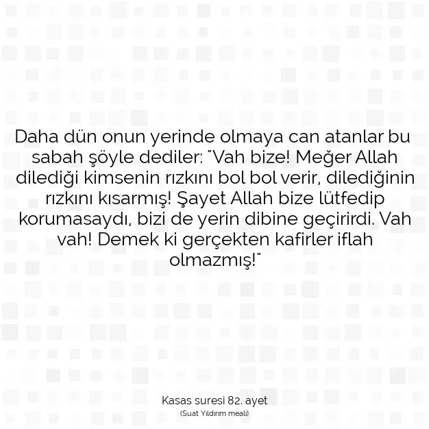 Ayetbul | Kuran Mealleri | Quran | Kasas suresi 82. ayet