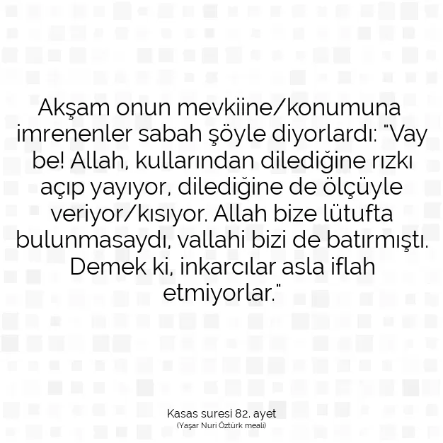 Ayetbul | Kuran Mealleri | Quran | Kasas suresi 82. ayet