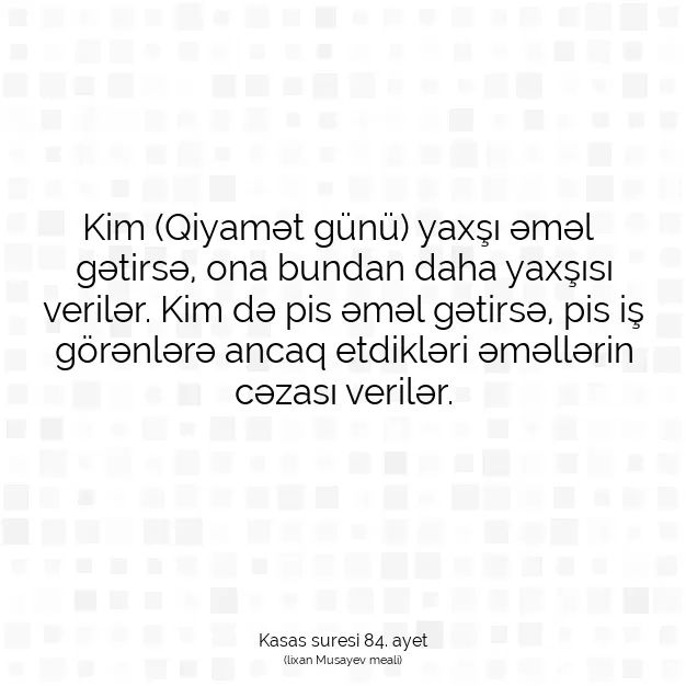 Ayetbul | Kuran Mealleri | Quran | Kasas suresi 84. ayet