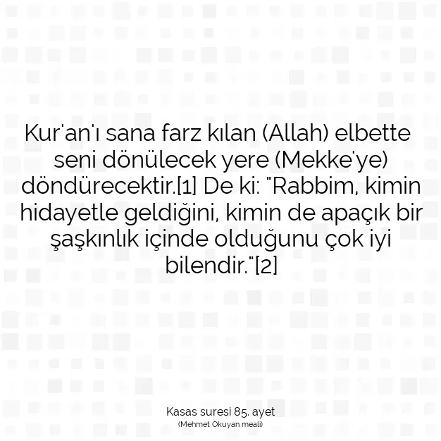 Ayetbul | Kuran Mealleri | Quran | Kasas suresi 85. ayet