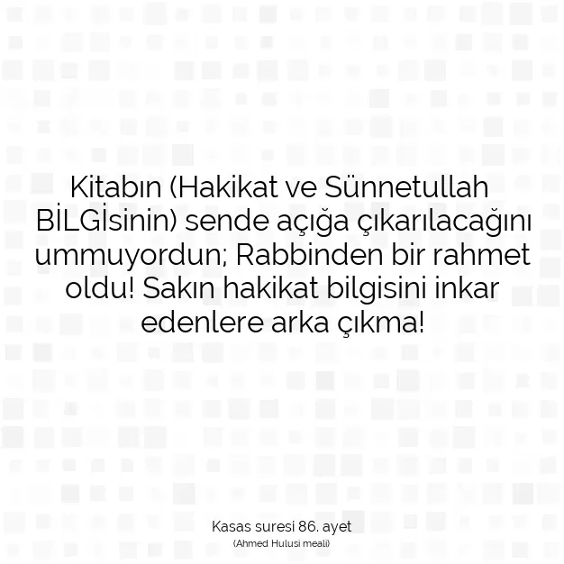 Ayetbul | Kuran Mealleri | Quran | Kasas suresi 86. ayet