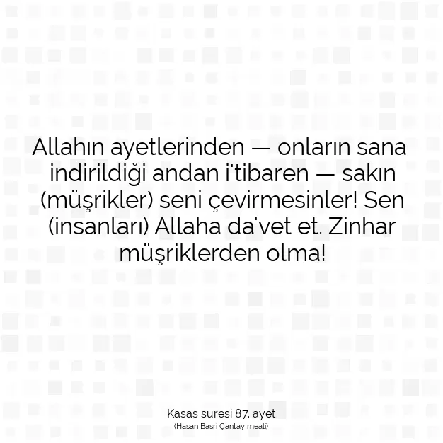 Ayetbul | Kuran Mealleri | Quran | Kasas suresi 87. ayet