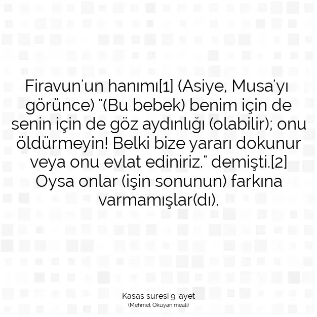 Ayetbul | Kuran Mealleri | Quran | Kasas suresi 9. ayet